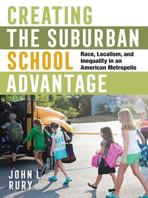 cover image of Creating the Suburban School Advantage